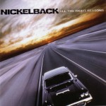 nickelback_all_the_right_reasons nickelback_all_the_right_reasons